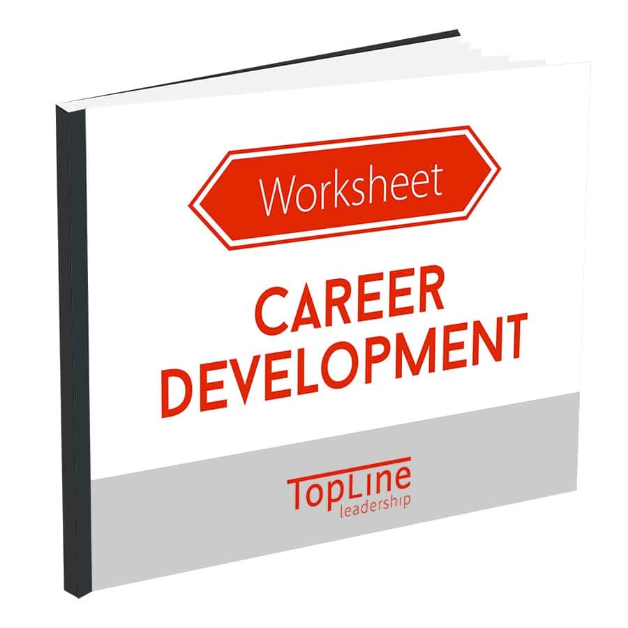 Career Development Worksheet TopLine Leadership